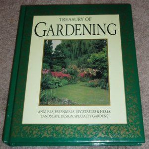 Treasury of Gardening Annuals, Perennials, Vegetables & Herbs, Landscape Design